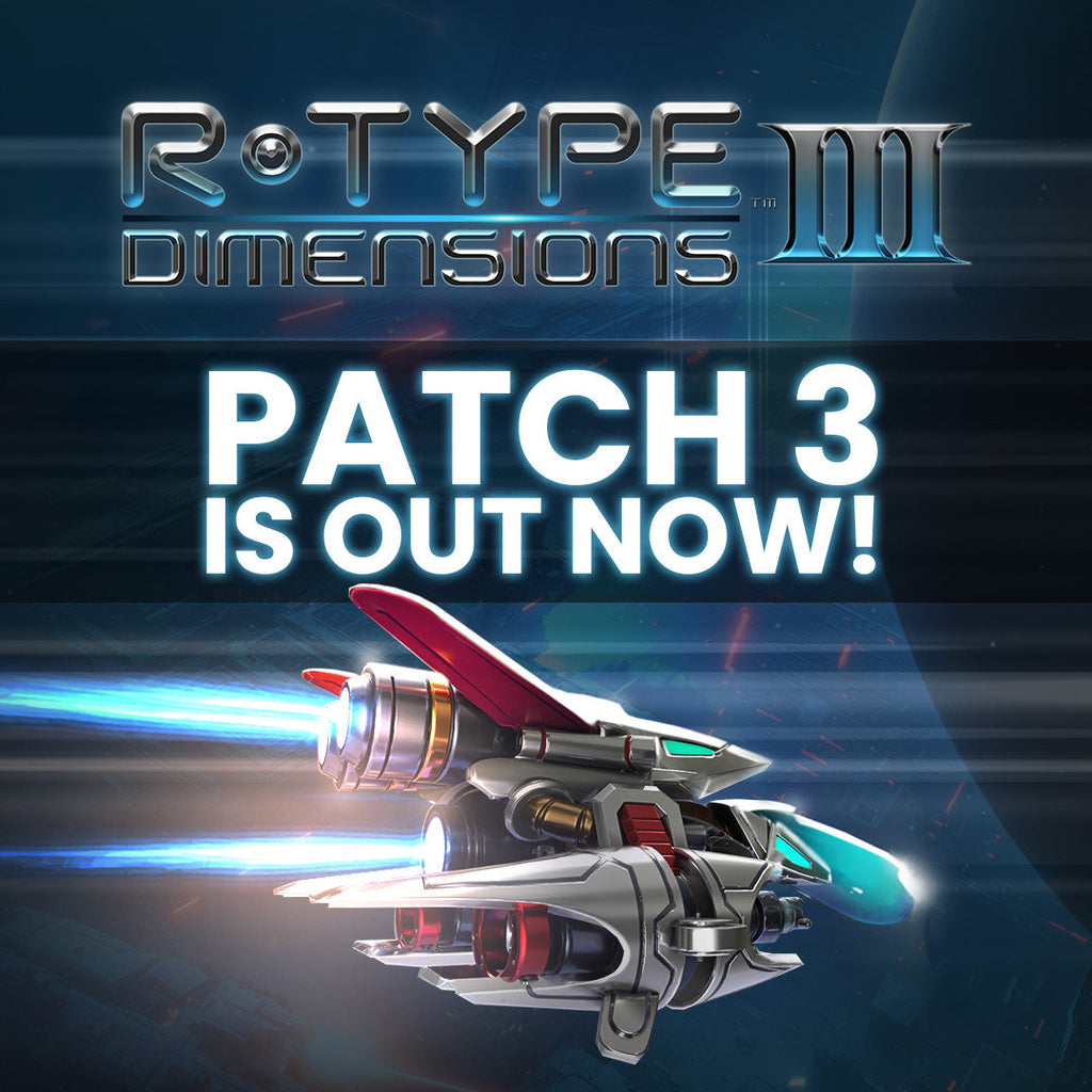 R-Type Dimensions III — Patch 1.0.3 is now live